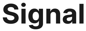 Graphic text: Signal